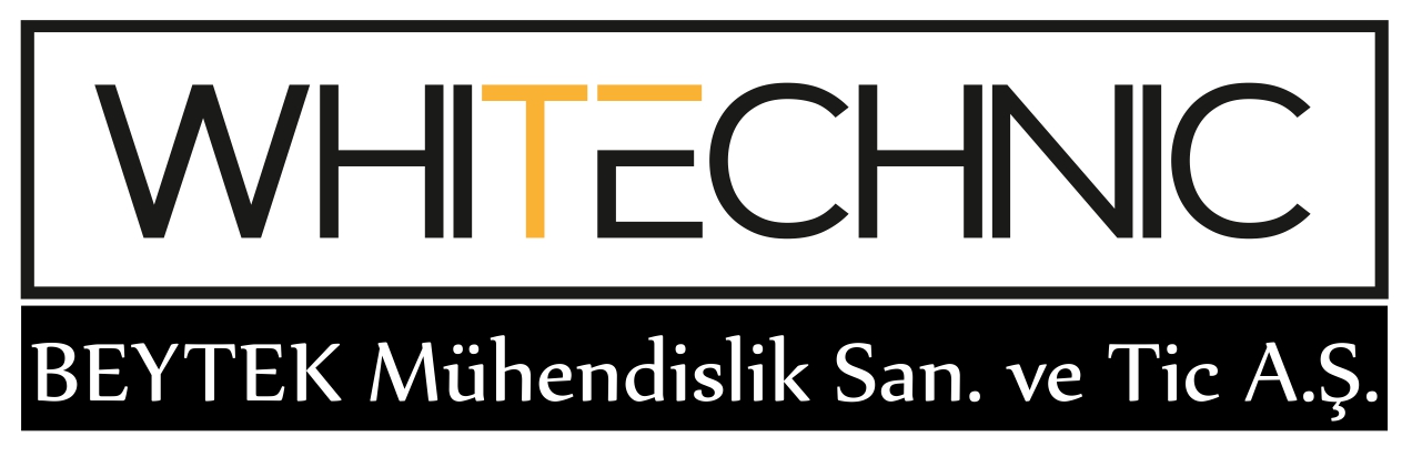WHITECHNIC – BEYTEK MÜHENDİSLİK SAN. VE TİC. A.Ş.